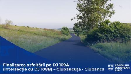 Asfaltarea drumului județean 109A (DJ 108B) Ciubăncuța – Ciubanca