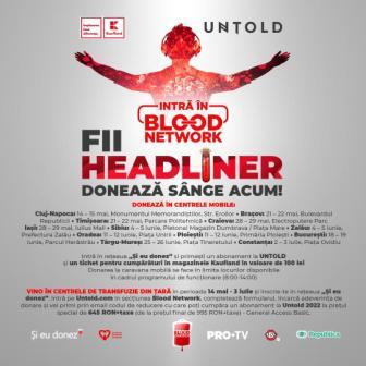 Untold, anunța o noua campanie de donare de sânge BLOOD NETWORK, iar cei care donează sânge vor primi bilet gratuit