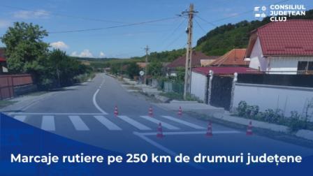 Lucrări de marcaje rutiere în lungime de aproape 250 de kilometri, pe 12 sectoare de drumuri județene