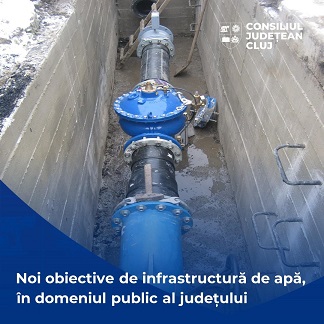 Noi obiective de infrastructură de apă